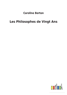 Les Philosophes de Vingt Ans