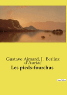 Les Pieds-Fourchus