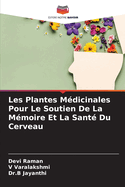 Les Plantes M?dicinales Pour Le Soutien De La M?moire Et La Sant? Du Cerveau