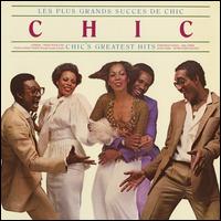 Les Plus Grands Success de Chic (Chic's Greatest Hits) - Chic