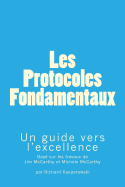 Les Protocoles Fondamentaux (the Core Protocols): Un Guide Vers L'Excellence