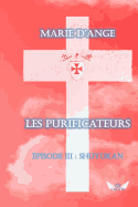 Les Purificateurs: Episode 3: Shuyukan