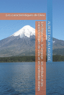 Les R?ponses, le langage, les attributs et les caract?ristiques de Dieu et les m?thodes divines: Les caract?ristiques de Dieu