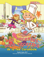 Les recettes sans recettes de Carambole