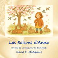 Les Saisons d'Anna: Un livre de nombres pour les tout-petits