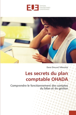 Les secrets du plan comptable OHADA - Mbemba, Dane Dieuveil