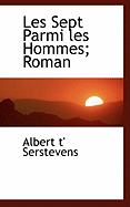 Les Sept Parmi Les Hommes; Roman