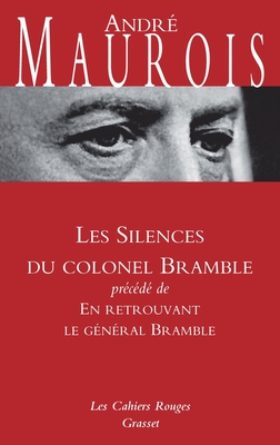 Les silences du colonel Bramble - Maurois, Andre