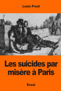 Les Suicides Par Misere a Paris