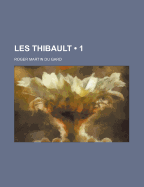 Les Thibault (1)