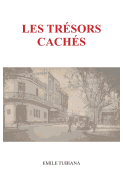 Les Tresors Caches