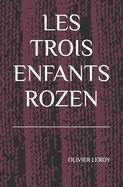 Les Trois Enfants Rozen