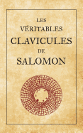 Les V?ritables Clavicules de Salomon