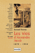 Les Vies d'Alexandre Jacob (1879-1954) - Thomas-B