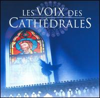 Les  Voix des Cathdrales - Barbara Schlick (soprano); Charles Daniels (tenor); Christiane Oelze (soprano); Christopher Bowers-Broadbent (organ);...