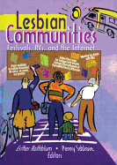 Lesbian Communities: Festivals, RVs, and the Internet