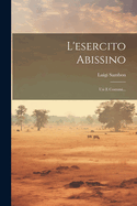 L'esercito Abissino: Usi E Costumi...