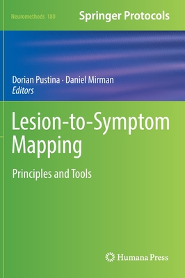 Lesion-to-Symptom Mapping: Principles and Tools - Pustina, Dorian (Editor), and Mirman, Daniel (Editor)