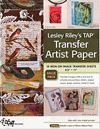 Lesley Riley's Tap Transfer Artist Paper 18-Sheet Pack: 18 Iron-on Image Transfer Sheets 8.5 X 11