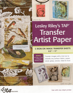 Lesley Riley's Tap Transfer Artist Paper 5-Sheet Pack: 5 Iron-on Image Transfer Sheets 8.5 X 11