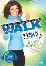 Leslie Sansone: Just Walk - Walk to the Hits Radio Remixes - 