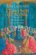 L'Esprit Saint, cet inconnu