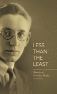 Less Than the Least: Memoirs of Cornelius Hanko