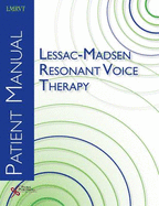 Lessac-Madsen Resonant Voice Therapy Patient Manual: Single Copy - Abbott, Katherine Verdolini