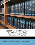 Lessing's Minna Von Barnhelm, Oder, Soldatengluck