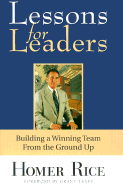 Lessons for Leaders: Building a Winning Team from the Ground Up