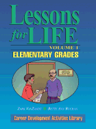 Lessons for Life, Volume 1: Elementary Grades