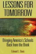Lessons for Tomorrow: Bringing America's Schools Back from the Brink