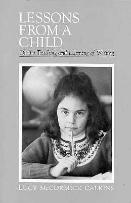 Lessons from a Child - Calkins, Lucy