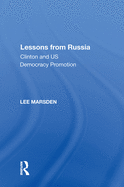 Lessons from Russia: Clinton and US Democracy Promotion