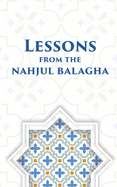 Lessons from the Nahjul Balagha
