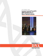 Lessons Learned From 9/11: DNA Identification in Mass Fatality Incidents