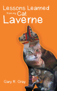 Lessons Learned from My Cat Laverne