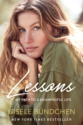 Lessons: My Path to a Meaningful Life - Bndchen, Gisele
