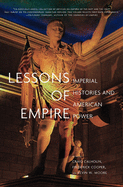 Lessons of Empire: Imperial Histories and American Power