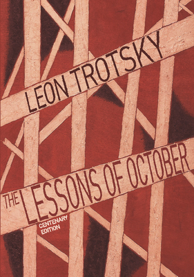 Lessons of October - Trotsky, Leon