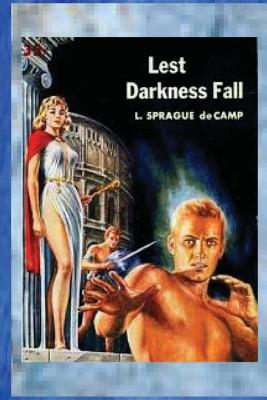 Lest Darkness Fall - de Camp, L Sprague