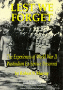 Lest We Forget: The Experiences of World War II West Indian Ex-Service Personnel - Murray, Robert N