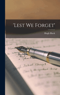 'Lest We Forget'