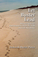 Let Buster Lead
