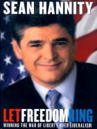 Let Freedom Ring - Hannity, Sean (Read by)