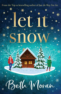 Let It Snow: THE NUMBER ONE BESTSELLER