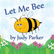 Let Me Bee