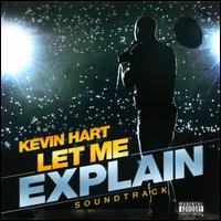 Let Me Explain - Kevin Hart