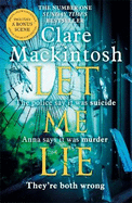 Let Me Lie: The Number One Sunday Times Bestseller