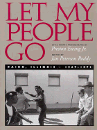 Let My People Go: Cairo, Illinois, 1967-1973